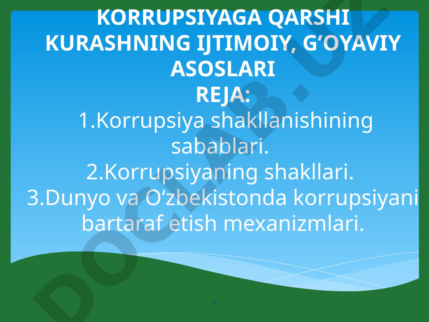 O'zbekistonda korrupsiyaga qarshi kurashning ijtimoiy, g'oyaviy asoslari