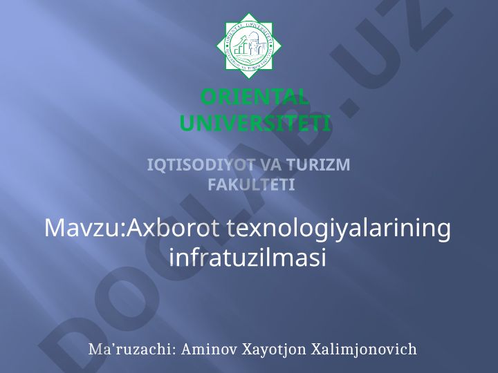 Axborot texnologiyalarining infratuzilmasi