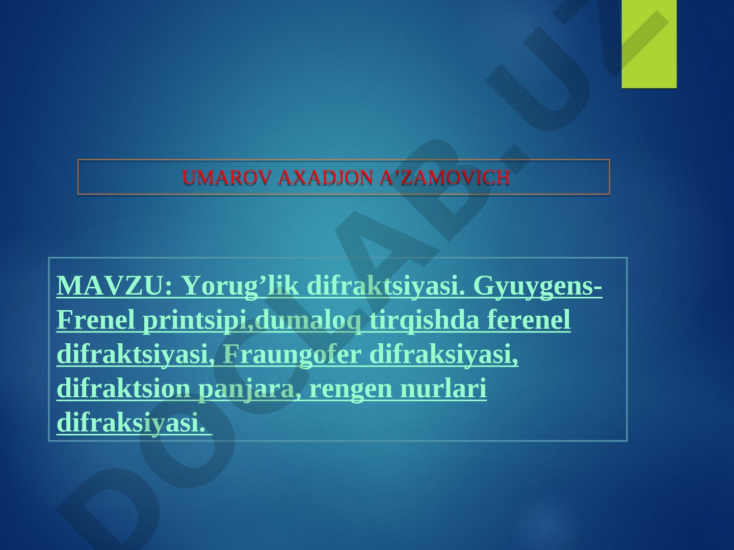 Yorug'lik difraktsiyasi. Gyuygens-Frenel printsipi, dumaloq tirqishda ferenel difraktsiyasi, Fraungofer difraksiyasi, difraktsion panjara, rengen nurlari difraksiyasi