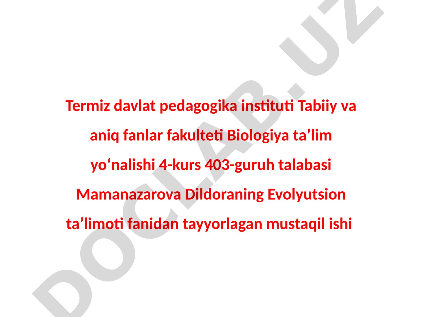 Darvin hayoti, evolyutsiya tushunchasi, tabiiy tanlanish nazariyasi va ta’limotning