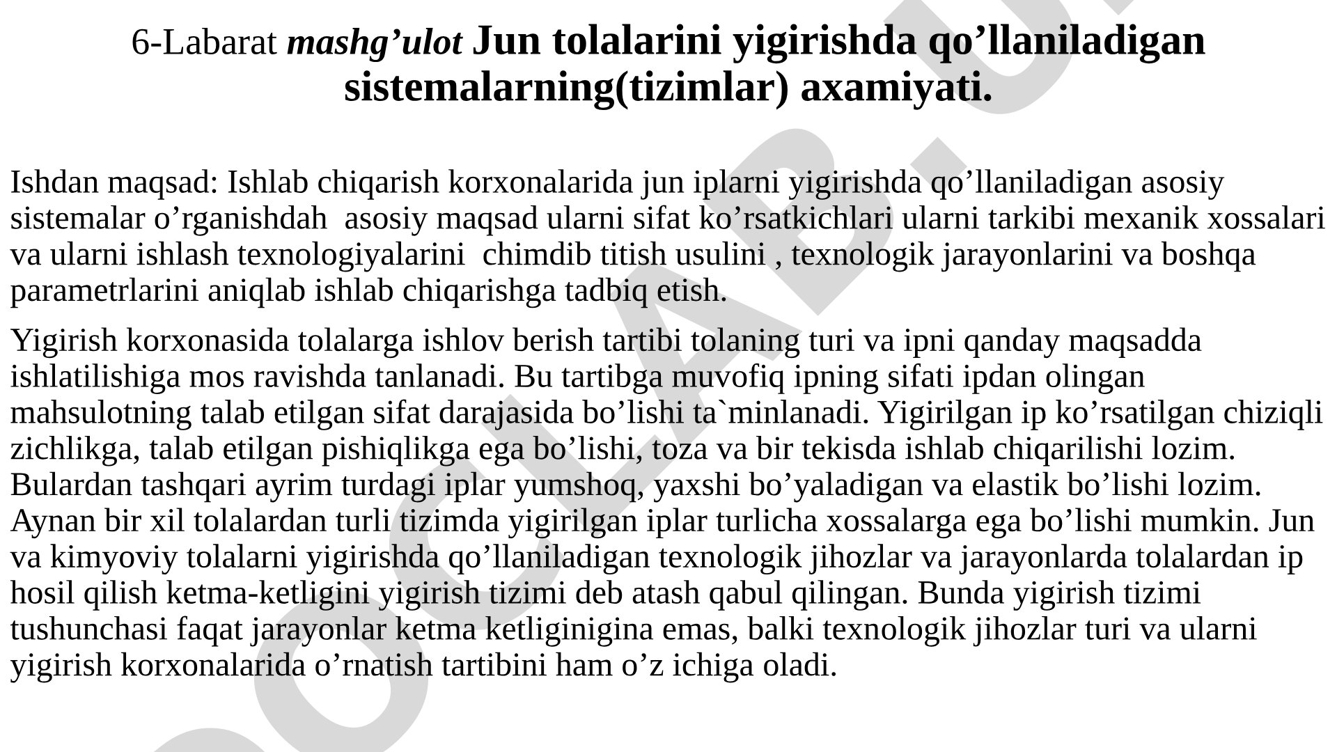 6-Labarat mashg’ulot Jun tolalarini yigirishda qo’llaniladigan sistemalarning(tizimlar) axamiyati