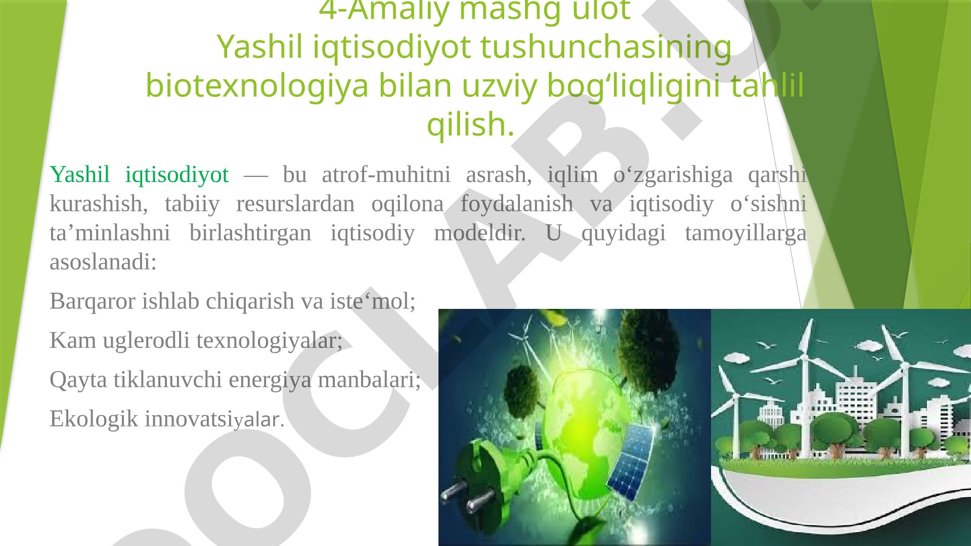 Yashil iqtisodiyot tushunchasining biotexnologiya bilan uzviy bog‘liqligini tahlil qilish