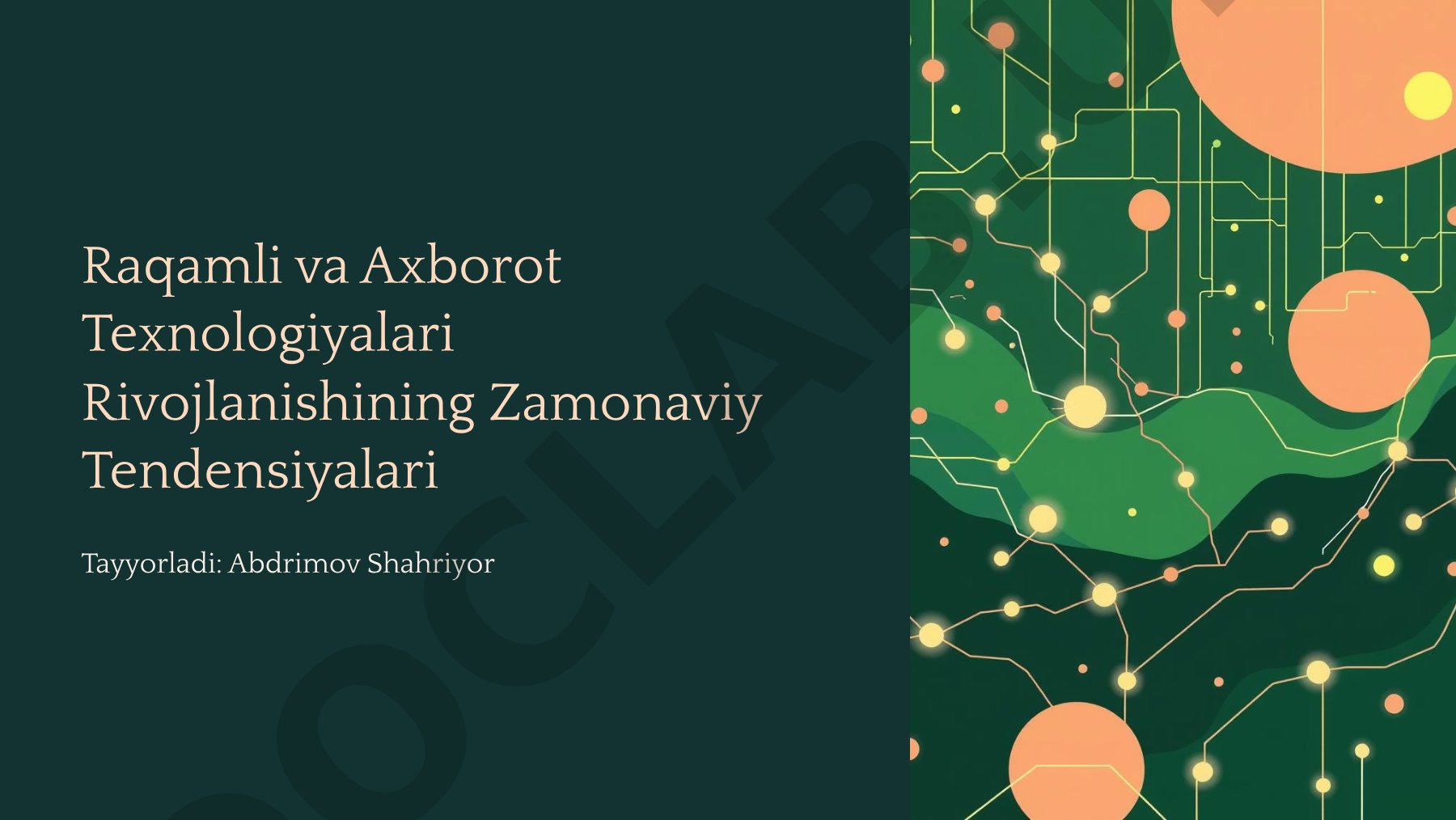 Raqamli va Axborot Texnologiyalari Rivojlanishining Zamonaviy Tendensiyalari