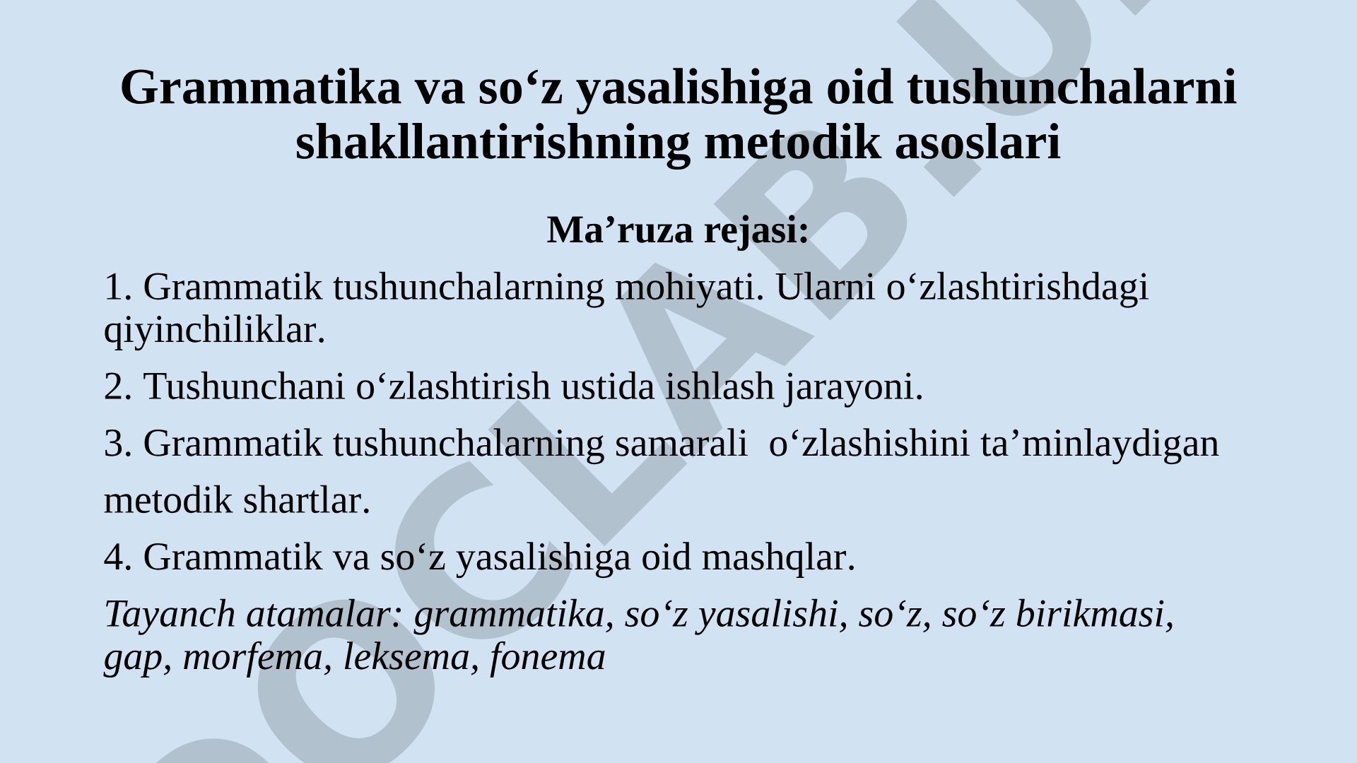 Grammatika va so‘z yasalishiga oid tushunchalarni shakllantirishning metodik asoslari