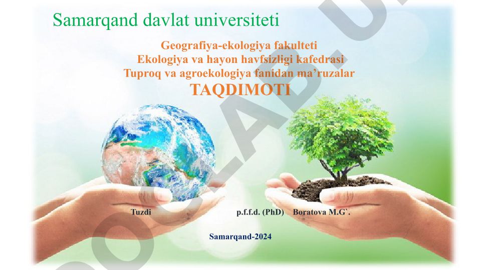 Tuproq ekologiyasining biosferadagi ahamiyati