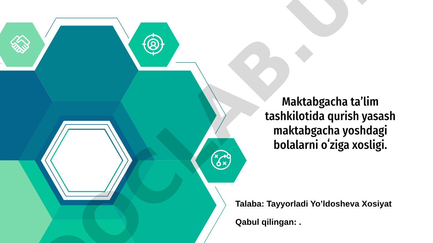 Maktabgacha taʼlim tashkilotida qurish yasash maktabgacha yoshdagi bolalarni oʻziga xosligi