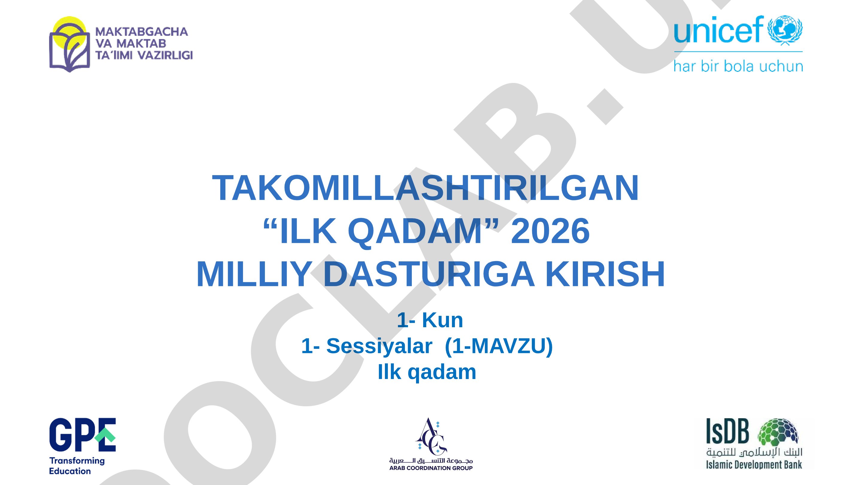 Takomillashtirilgan “Ilk Qadam” 2026 milliy dasturiga kirish