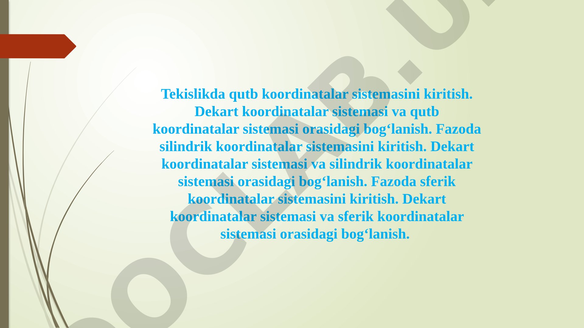 Qutb, silindrik va sferik koordinatalar sistemalari