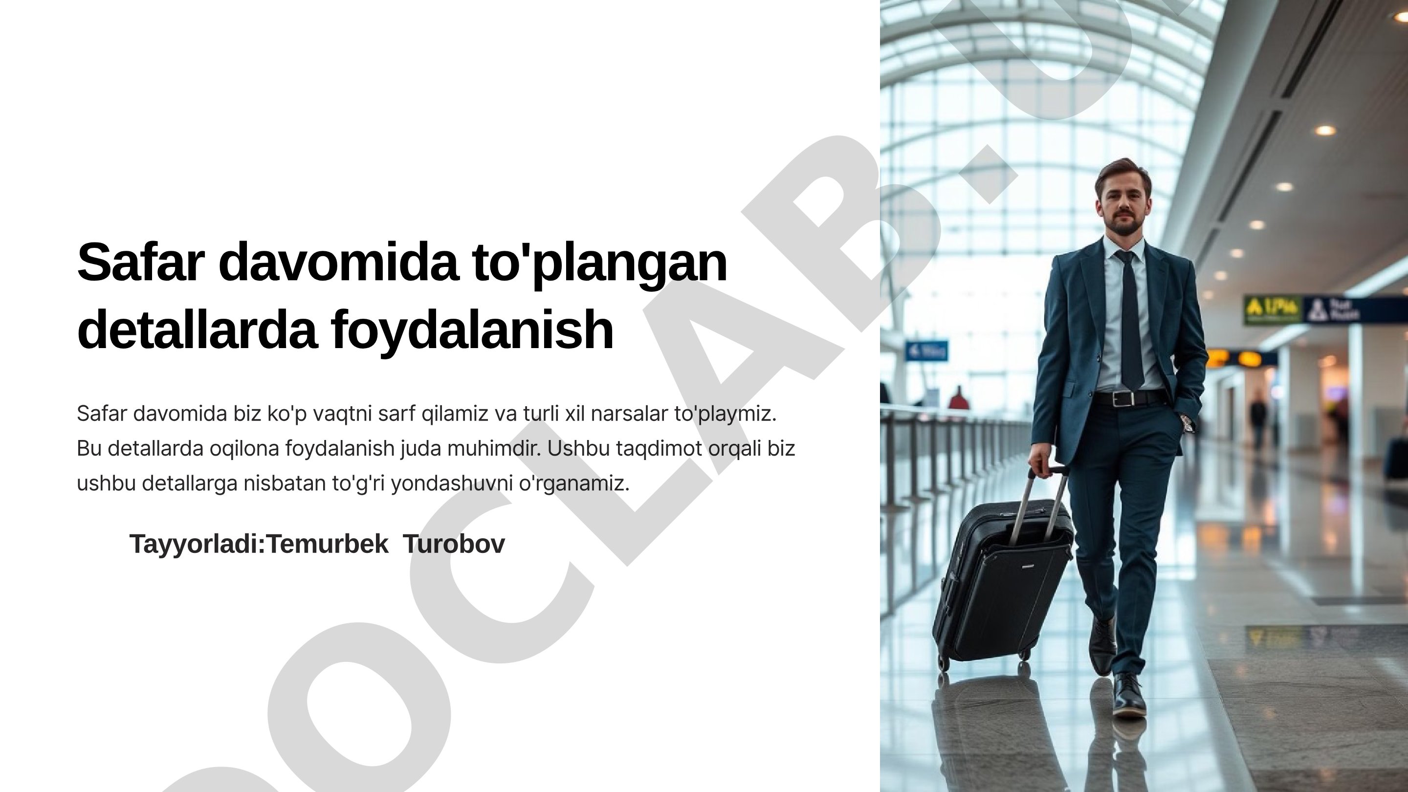 Safar davomida to'plangan detallarda foydalanish