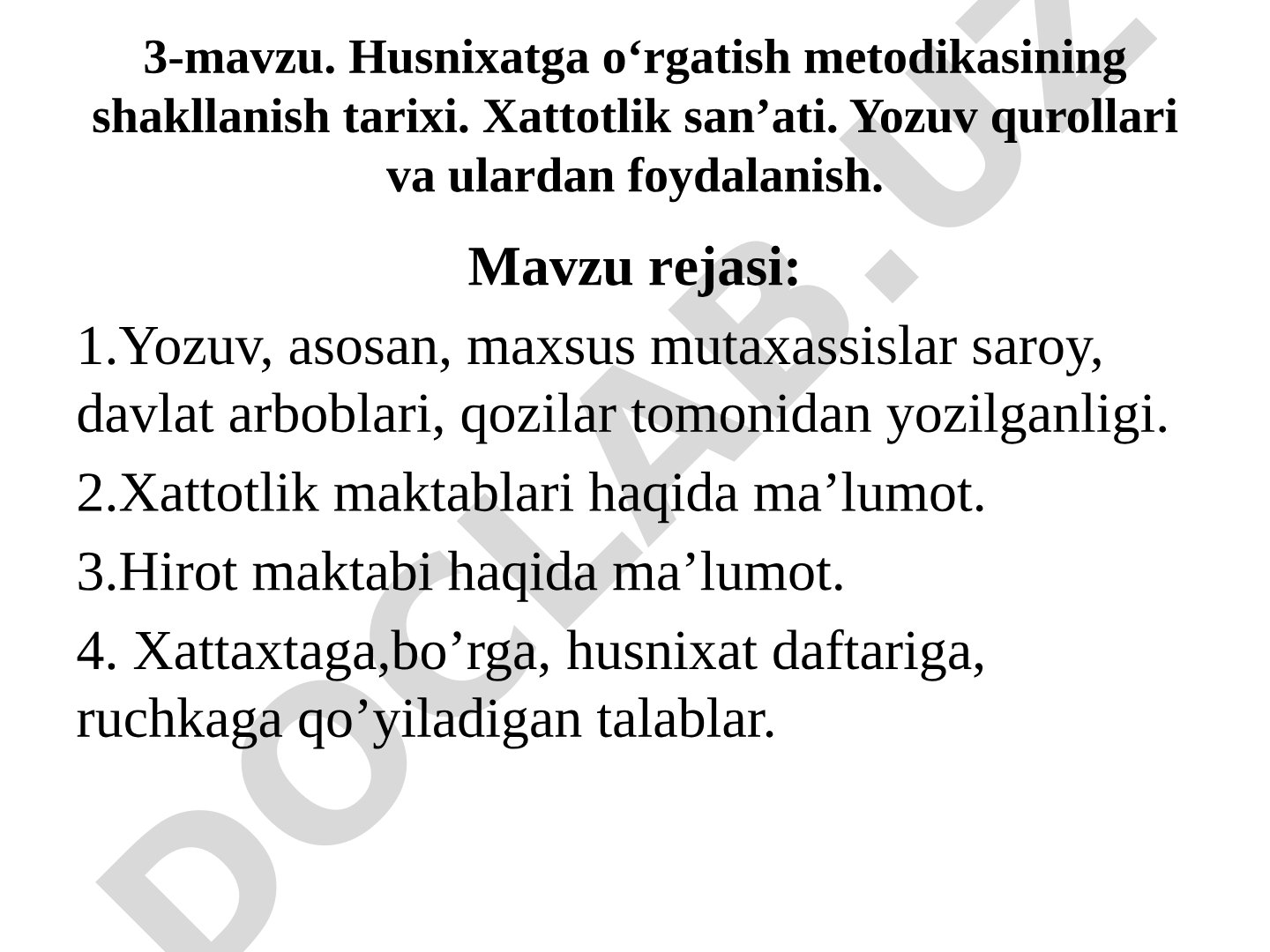 Husnixatga o‘rgatish metodikasining shakllanish tarixi. Xattotlik san’ati. Yozuv qurollari va ulardan foydalanish.