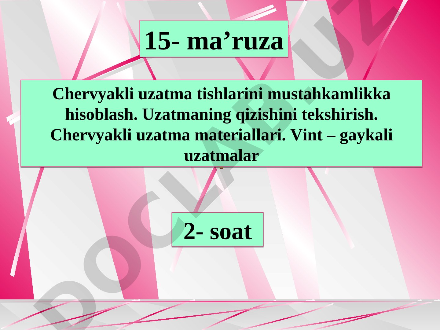 Chervyakli uzatma tishlarini mustahkamlikka hisoblash. Uzatmaning qizishini tekshirish. Chervyakli uzatma materiallari. Vint – gaykali uzatmalar