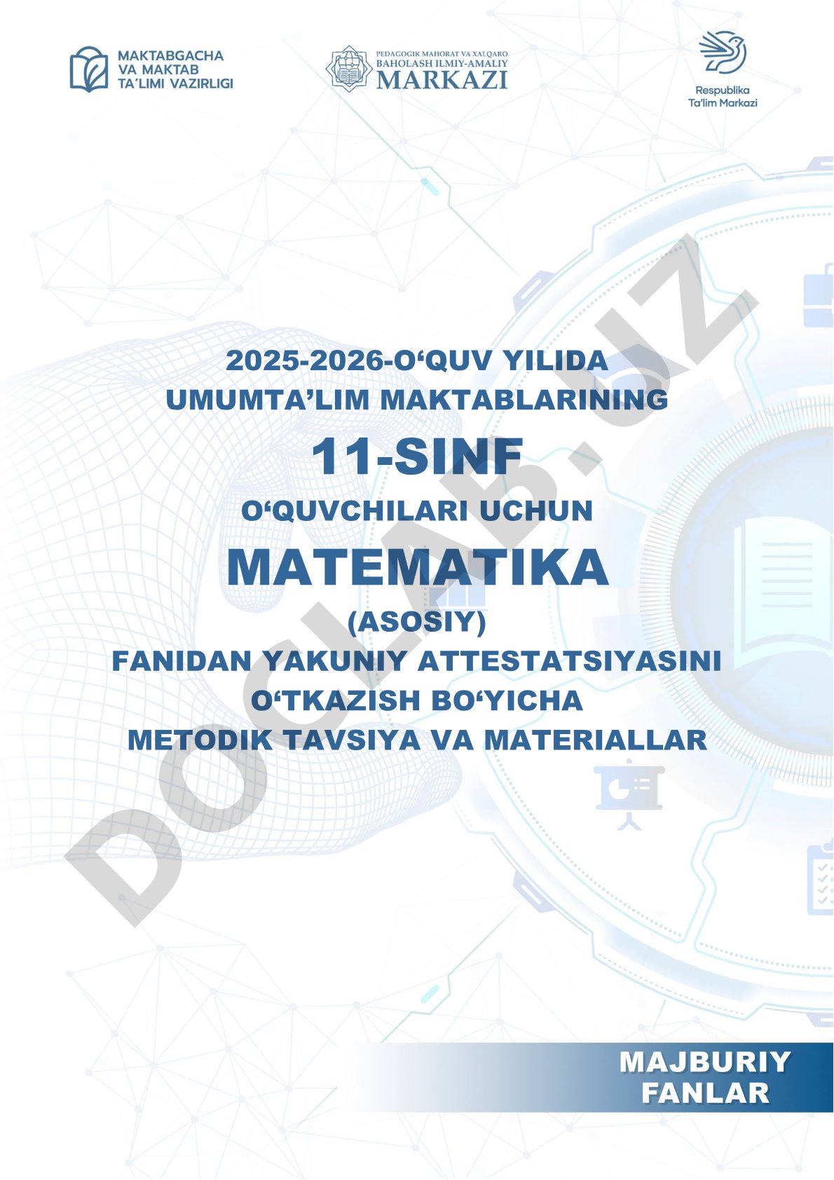 2025-2026 o‘quv yilida matematika fanidan yakuniy attestatsiya metodik tavsiyalari