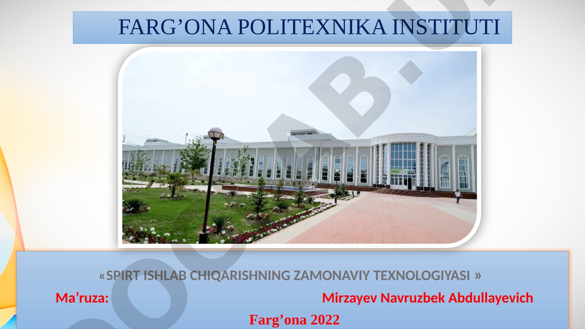 Spirt ishlab chiqarishning zamonaviy texnologiyasi