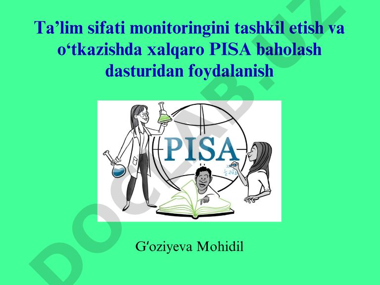 Ta'lim sifati monitoringida xalqaro PISA baholash dasturidan foydalanish