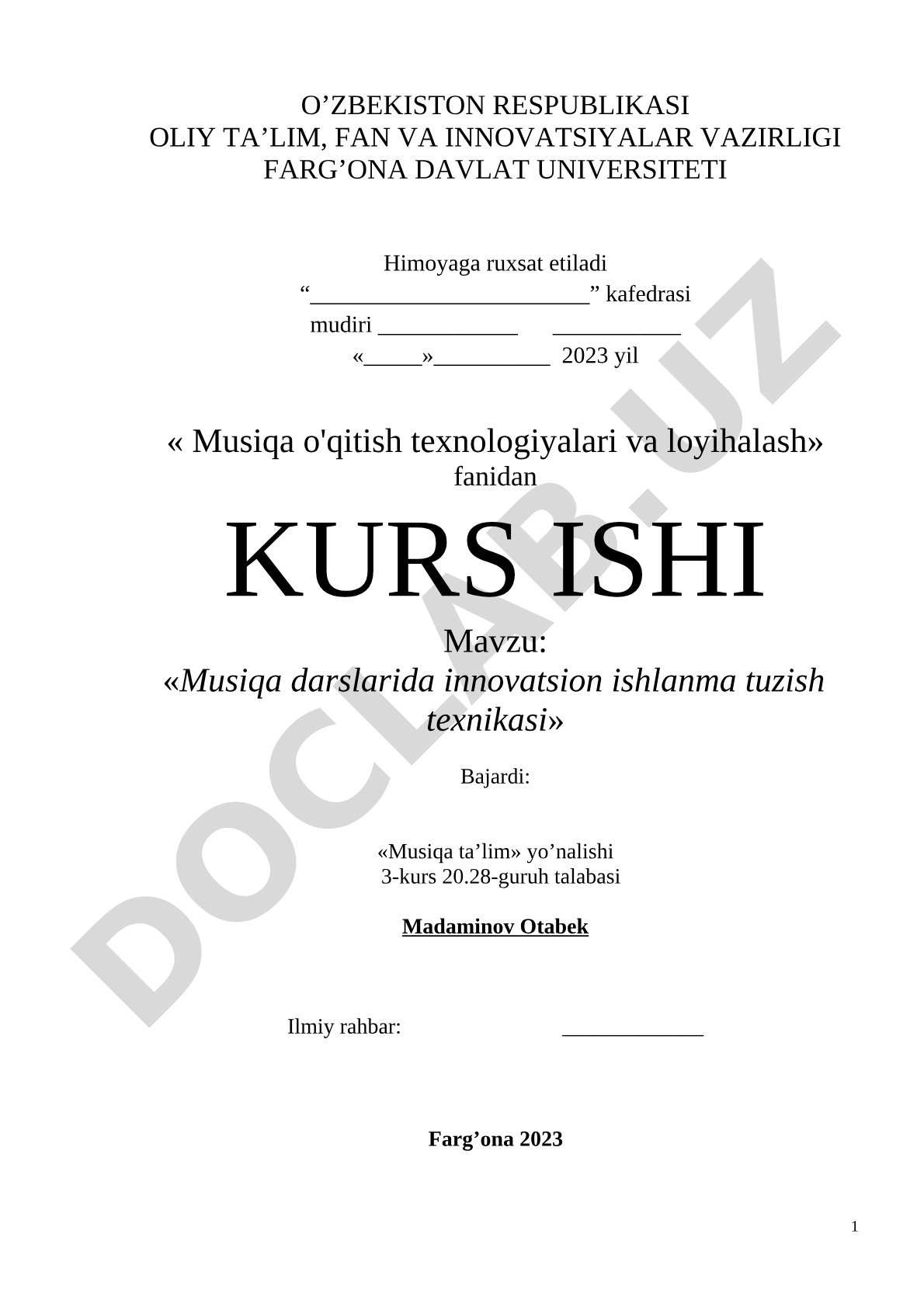 Musiqa darslarida innovatsion ishlanma tuzish texnikasi» Bajardi: «Musiqa ta’lim» yo’nalishi 3-kurs