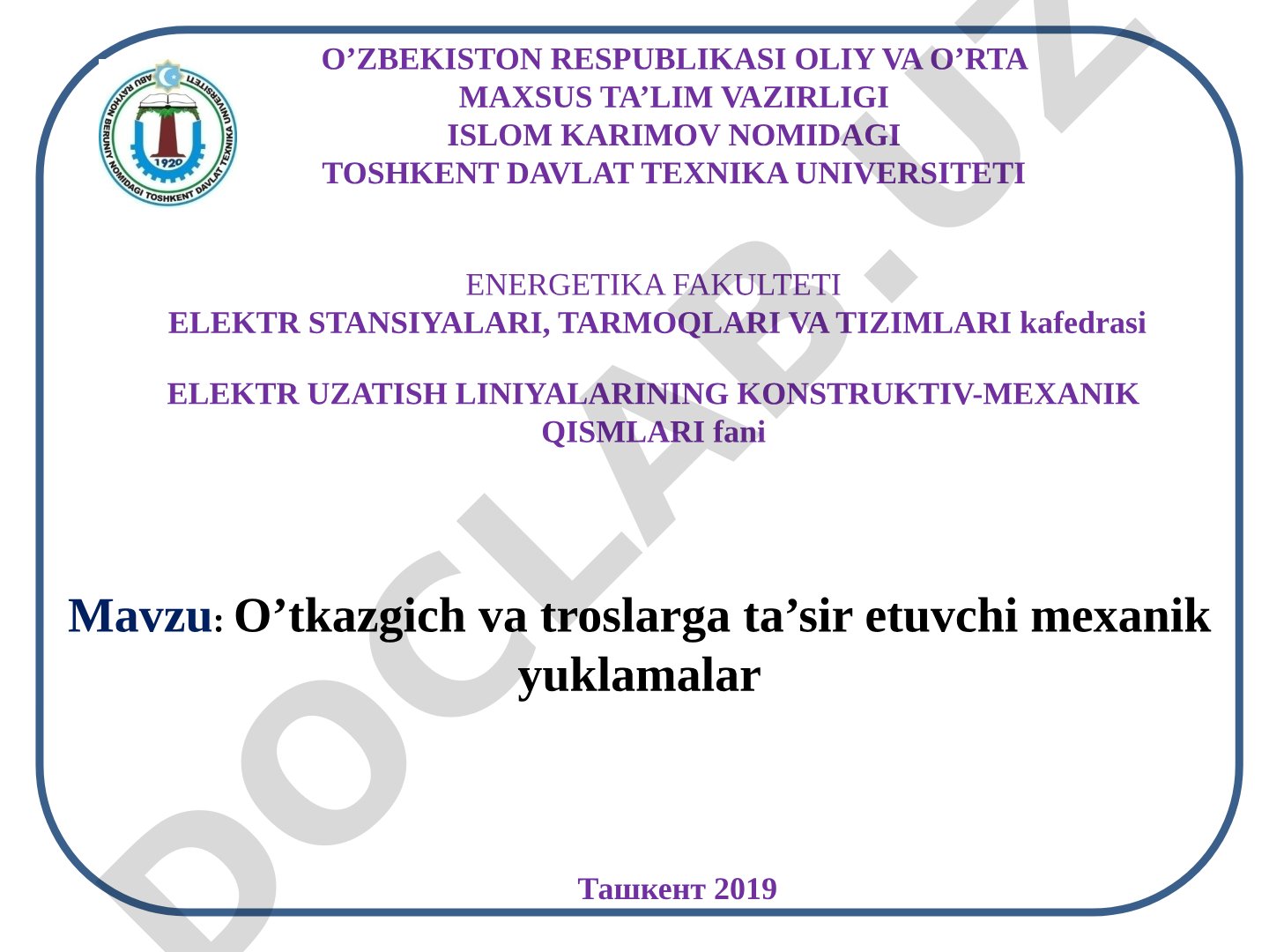 O'tkazgich va troslarga ta'sir etuvchi mexanik yuklamalar
