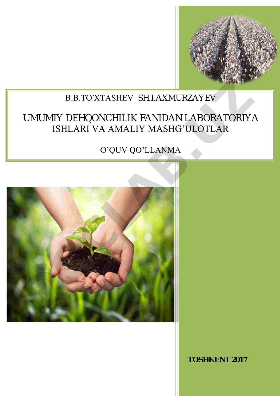 Umumiy dehqonchilik fanidan laboratoriya ishlari va amaliy mashg‘ulotlar
