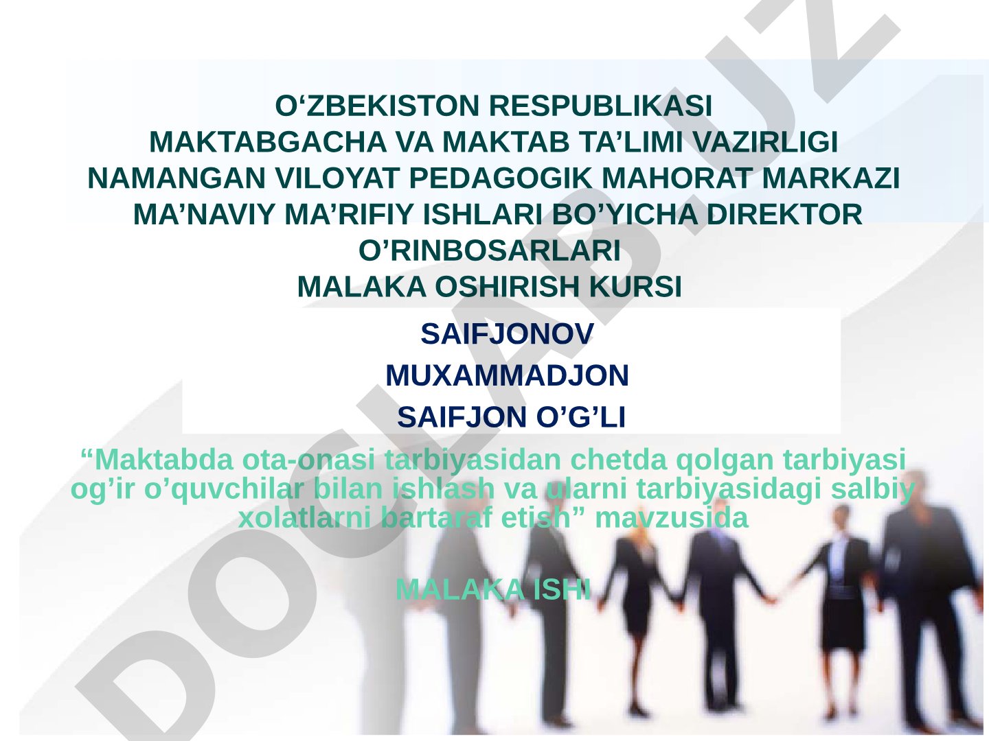 Maktabda ota-onasi tarbiyasidan chetda qolgan tarbiyasi og'ir o'quvchilar bilan ishlash va ularni tarbiyasidagi salbiy xolatlarni bartaraf etish
