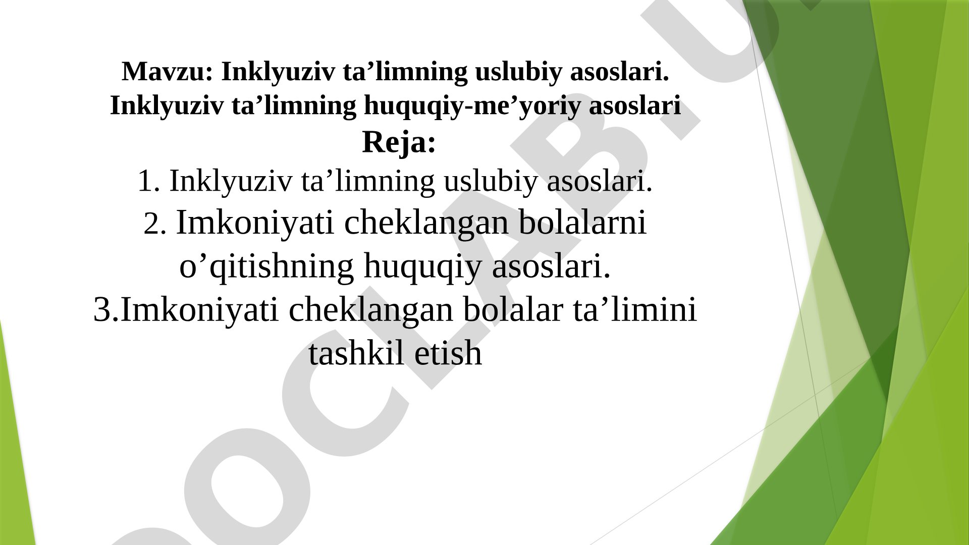 Inklyuziv ta’limning uslubiy asoslari. Inklyuziv ta’limning huquqiy-me’yoriy asoslari
