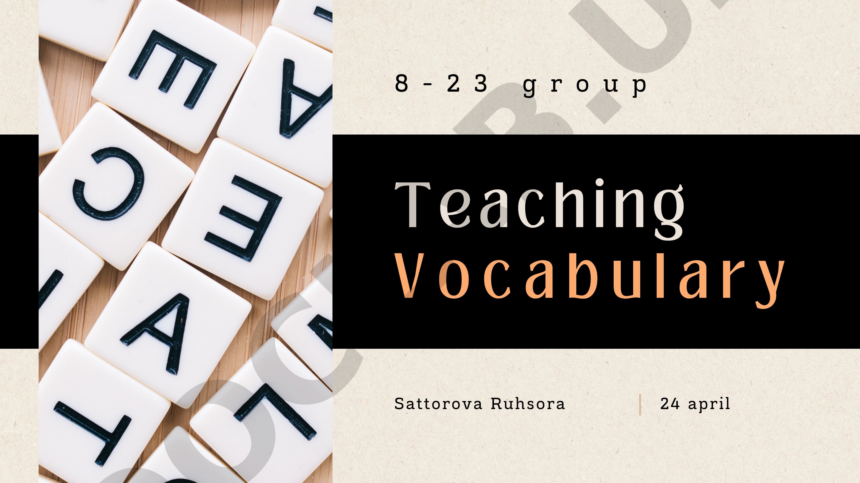 Explains vocabulary types, active vs passive, and elements to teach (form, meaning, use)