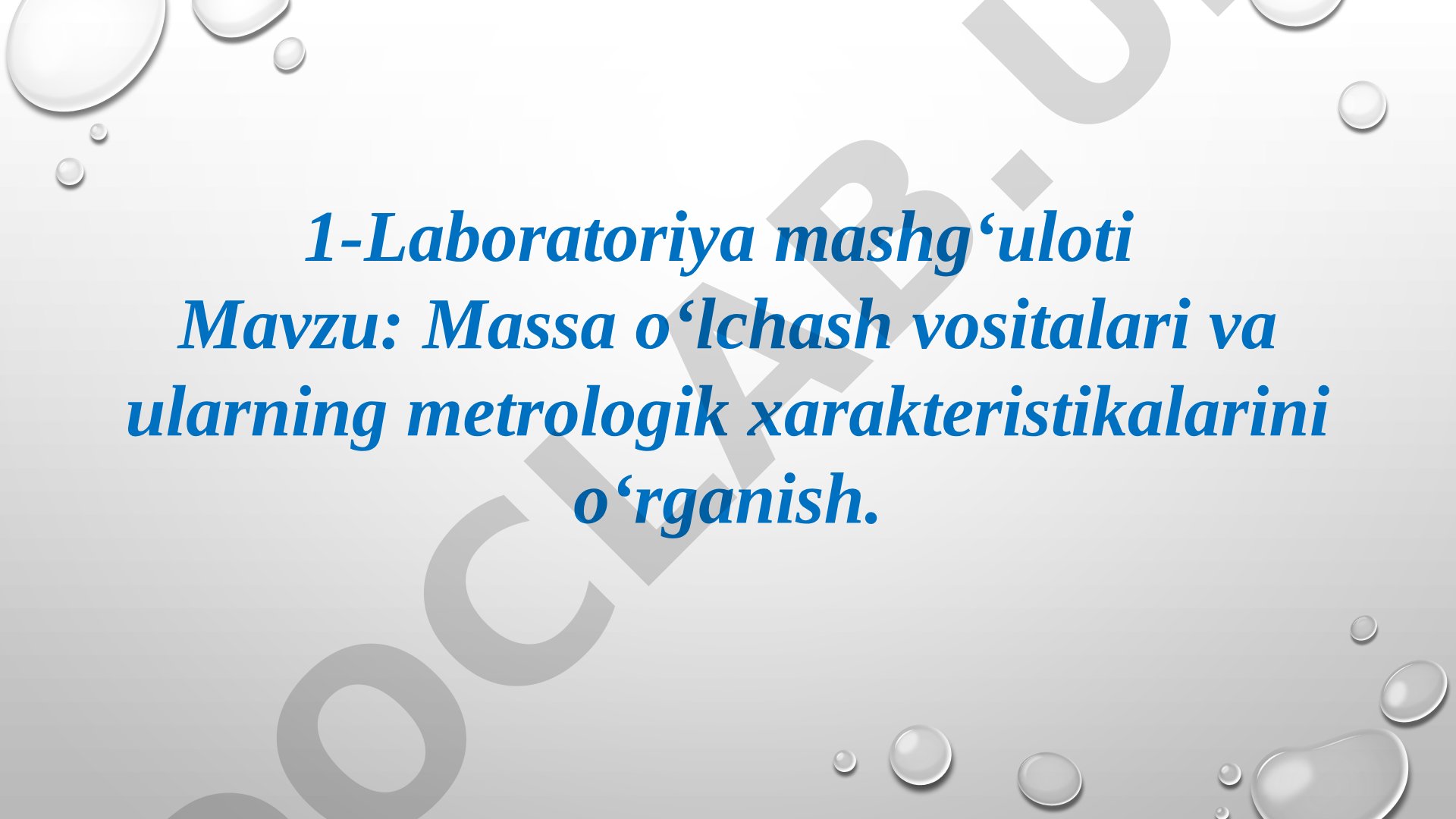 Massa o‘lchash vositalari va ularning metrologik xarakteristikalarini o‘rganish