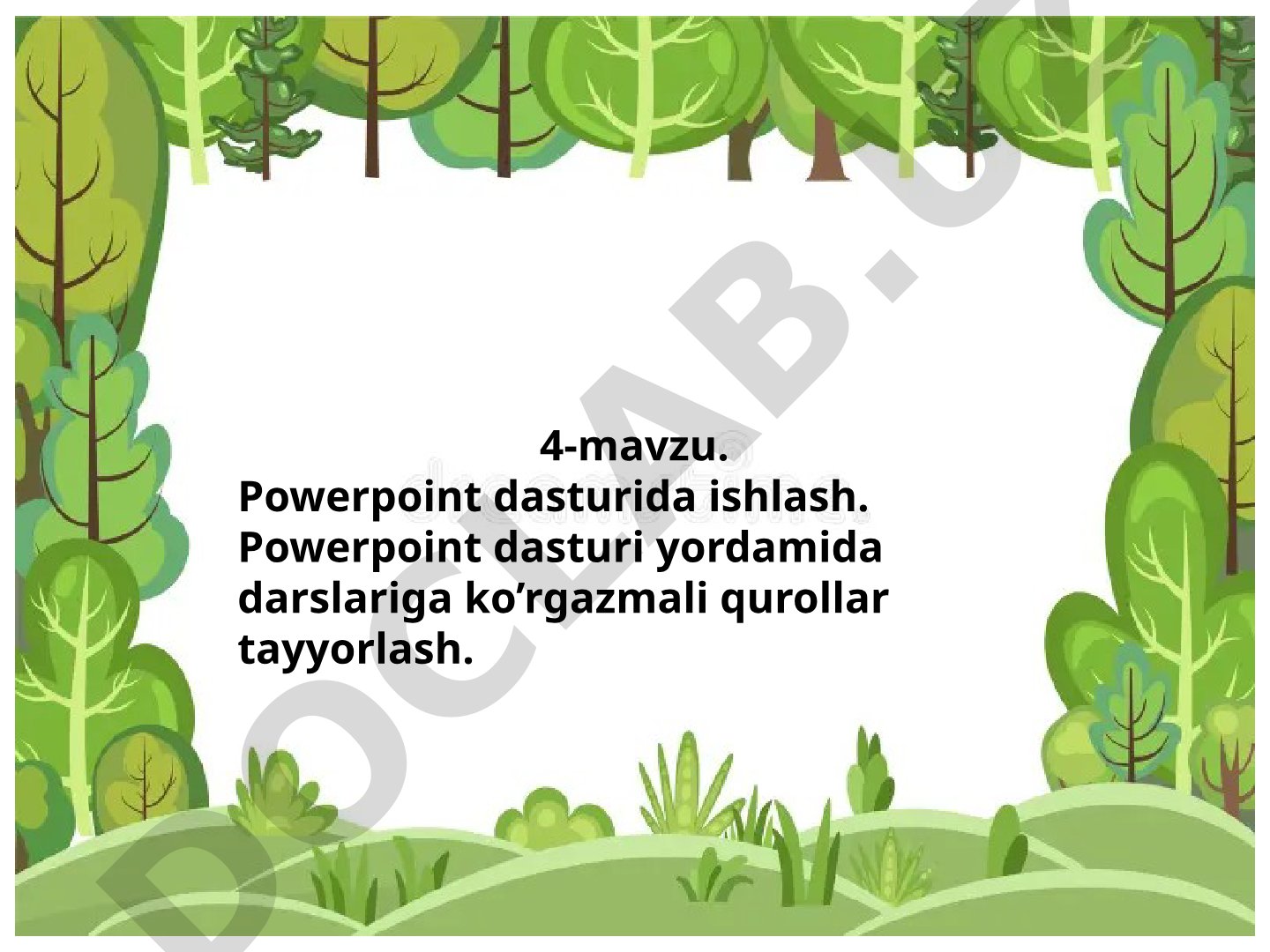 Powerpoint dasturida ishlash. Powerpoint dasturi yordamida darslariga ko’rgazmali qurollar tayyorlash
