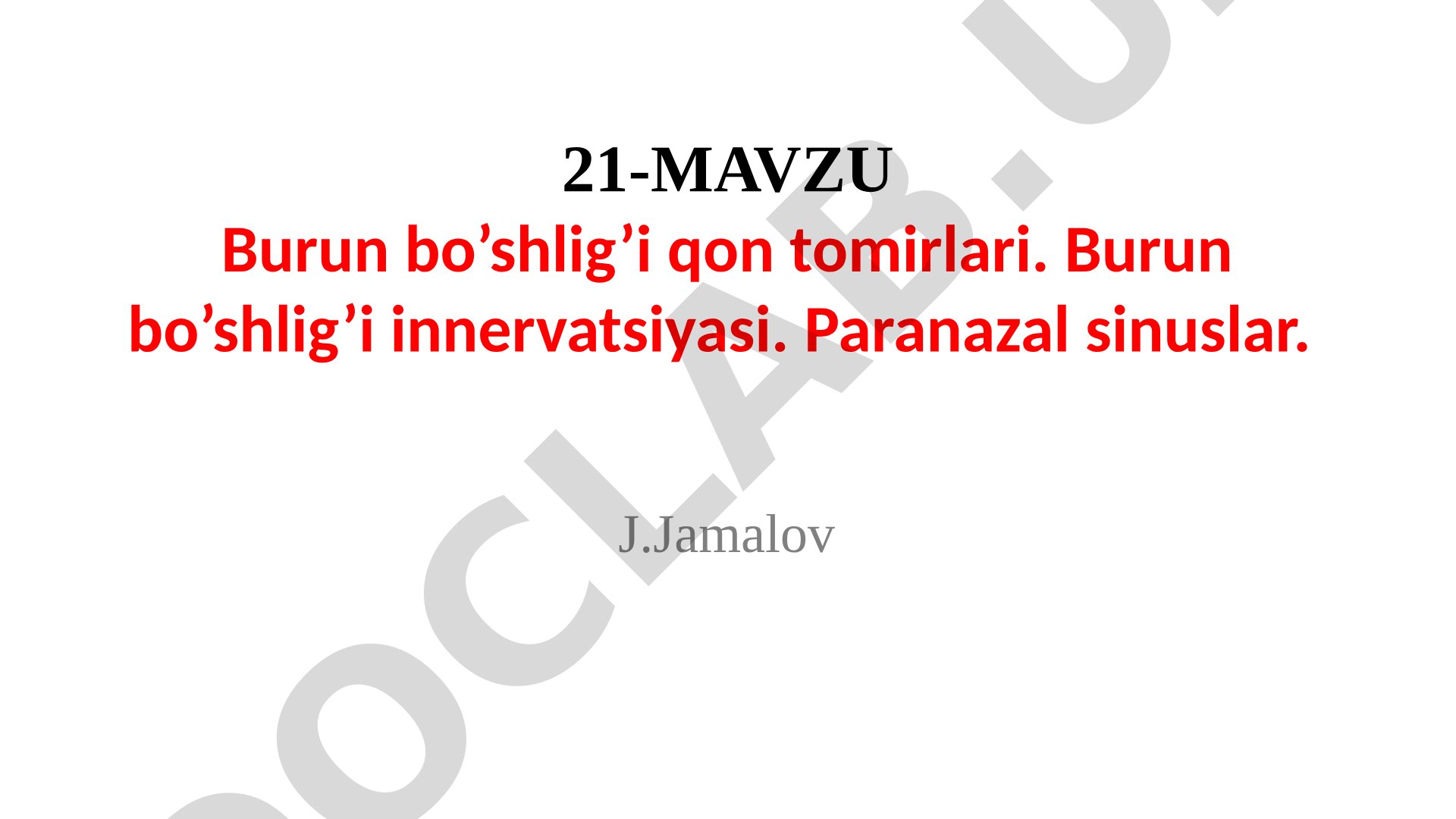 Burun bo'shlig'i qon tomirlari va innervatsiyasi. Paranazal sinuslar