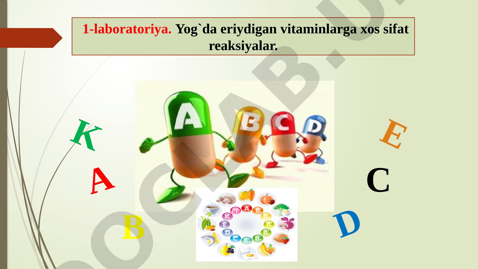 Yog'da eriydigan vitaminlarga xos sifat reaksiyalar