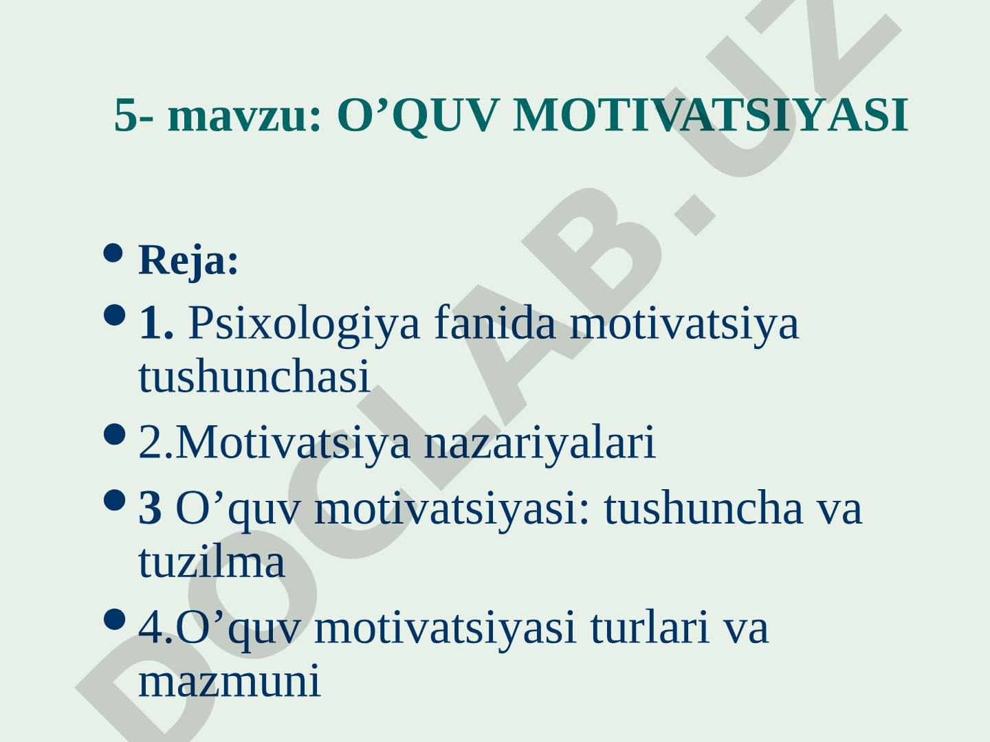 Psixologiyada motivatsiya tushunchasi, nazariyalari, o'quv motivatsiyasi turlari va
