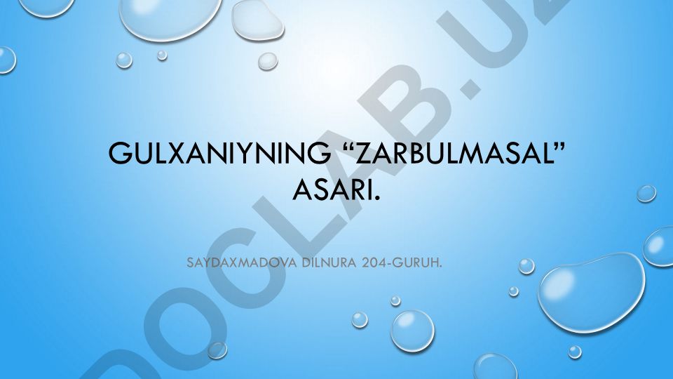 Gulxaniyning "Zarbulmasal" asari haqida ma'lumot