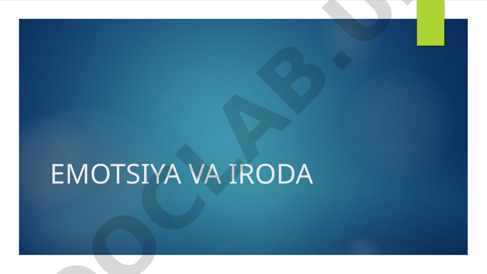 Emotsiya va iroda