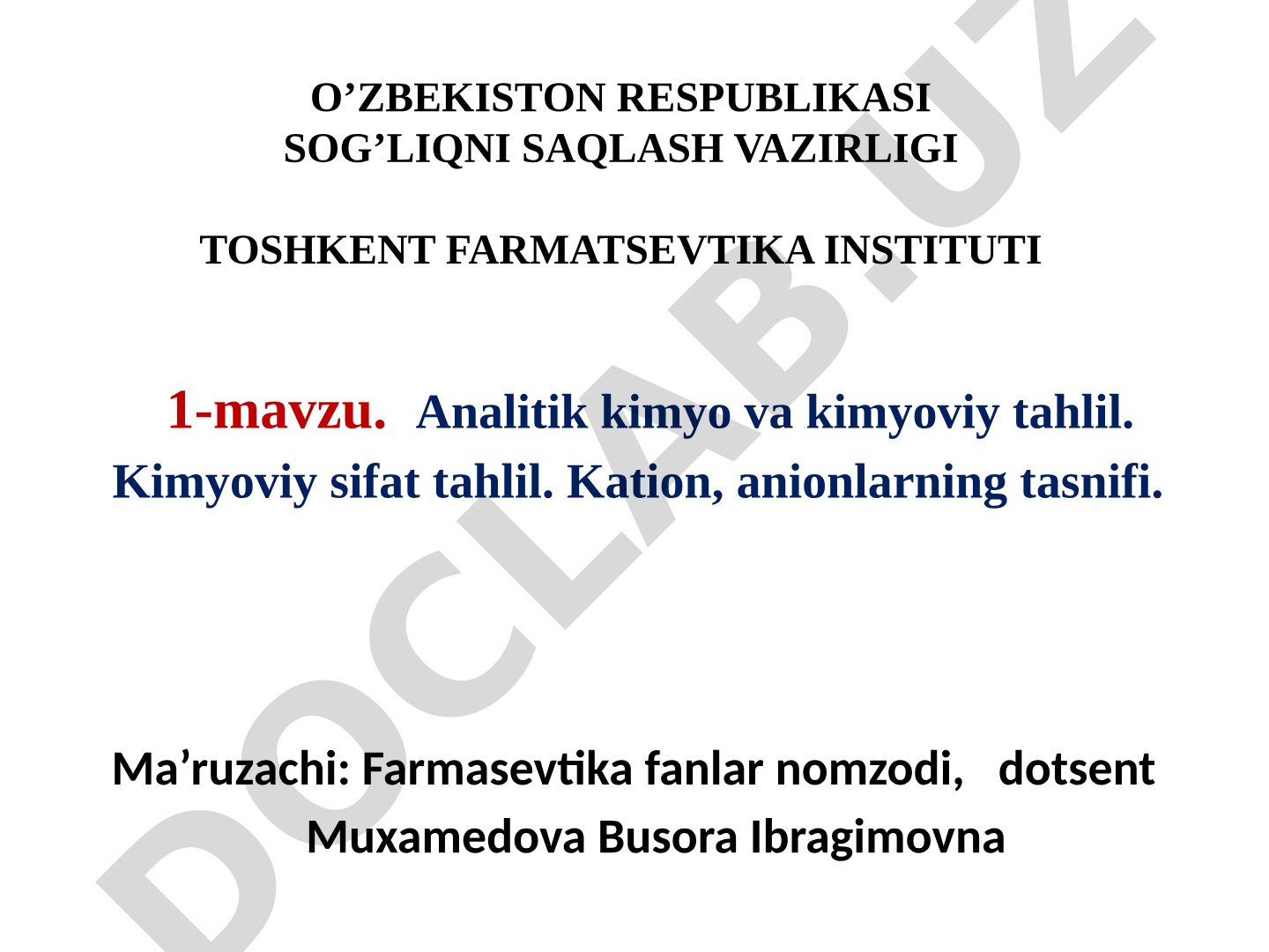 Analitik kimyo va kimyoviy tahlil. Kimyoviy sifat tahlil. Kation, anionlarning tasnifi.