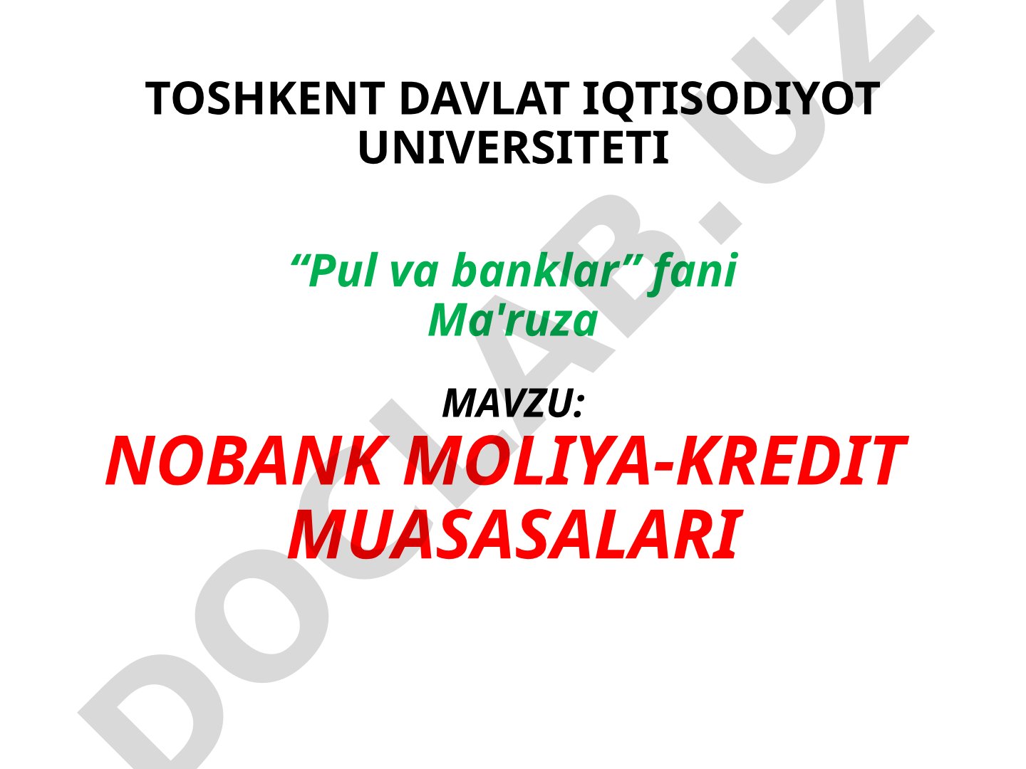 NOBANK MOLIYA-KREDIT MUASASALARI