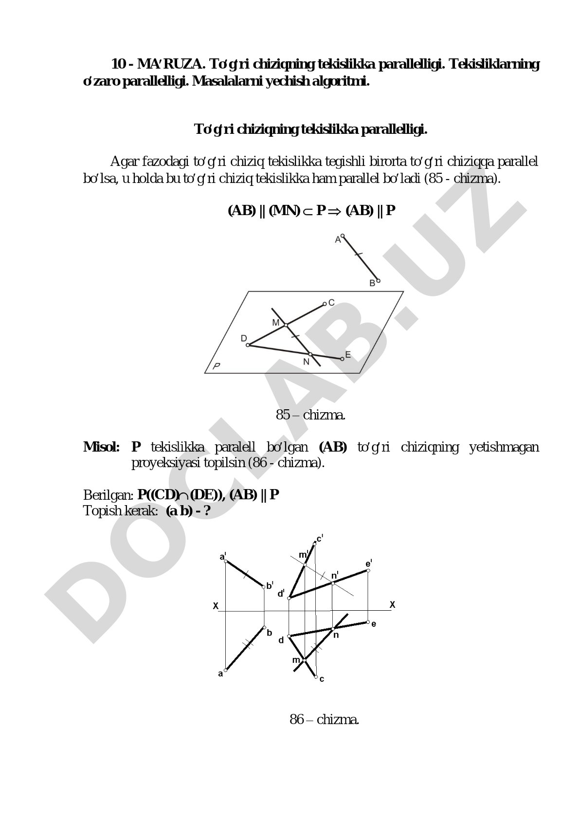 To'g'ri chiziqning tekislikka parallelligi. Tekisliklarning o'zaro parallelligi. Masalalarni yechish algoritmi.