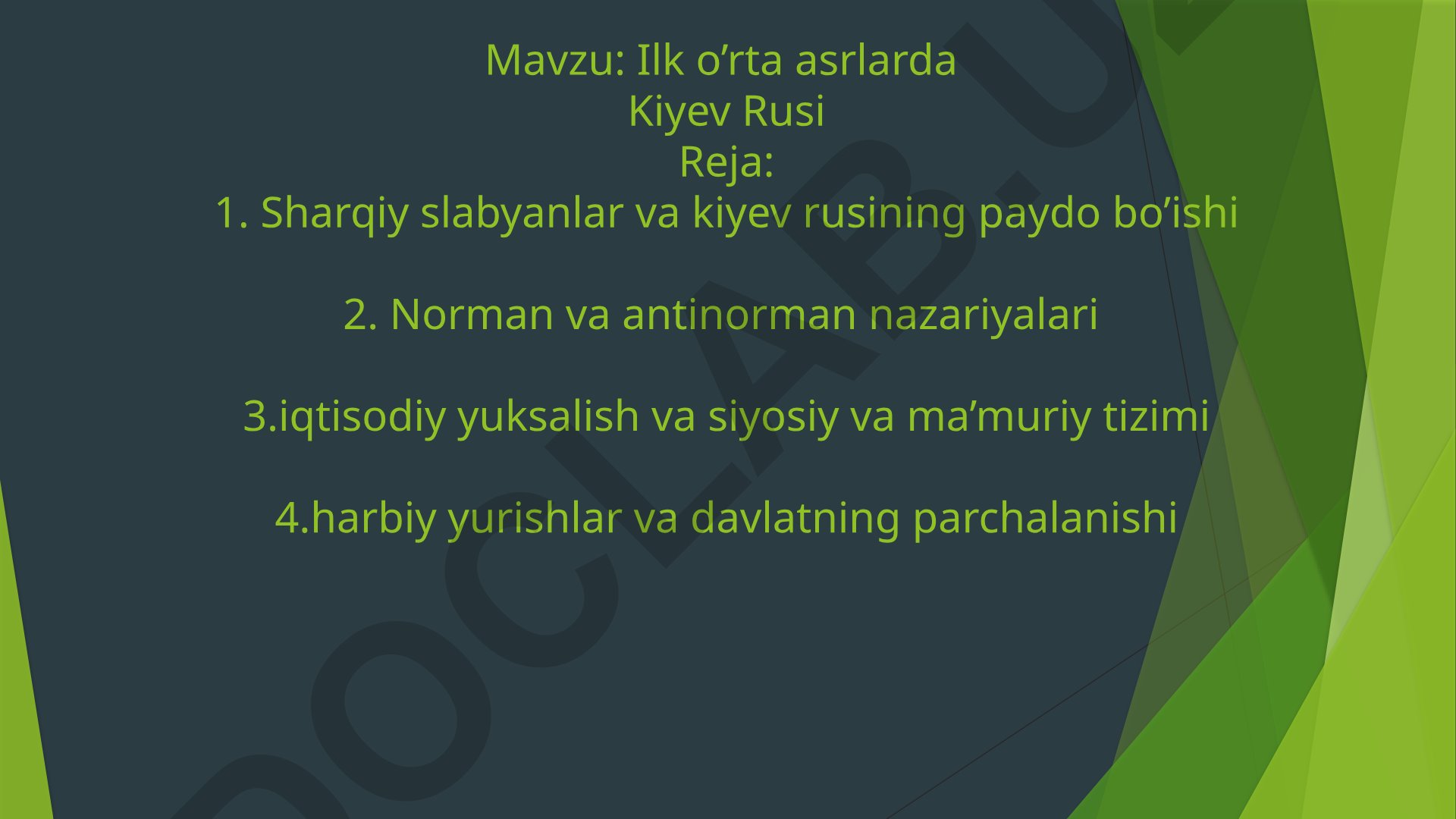 Ilk o’rta asrlarda Kiyev Rusi