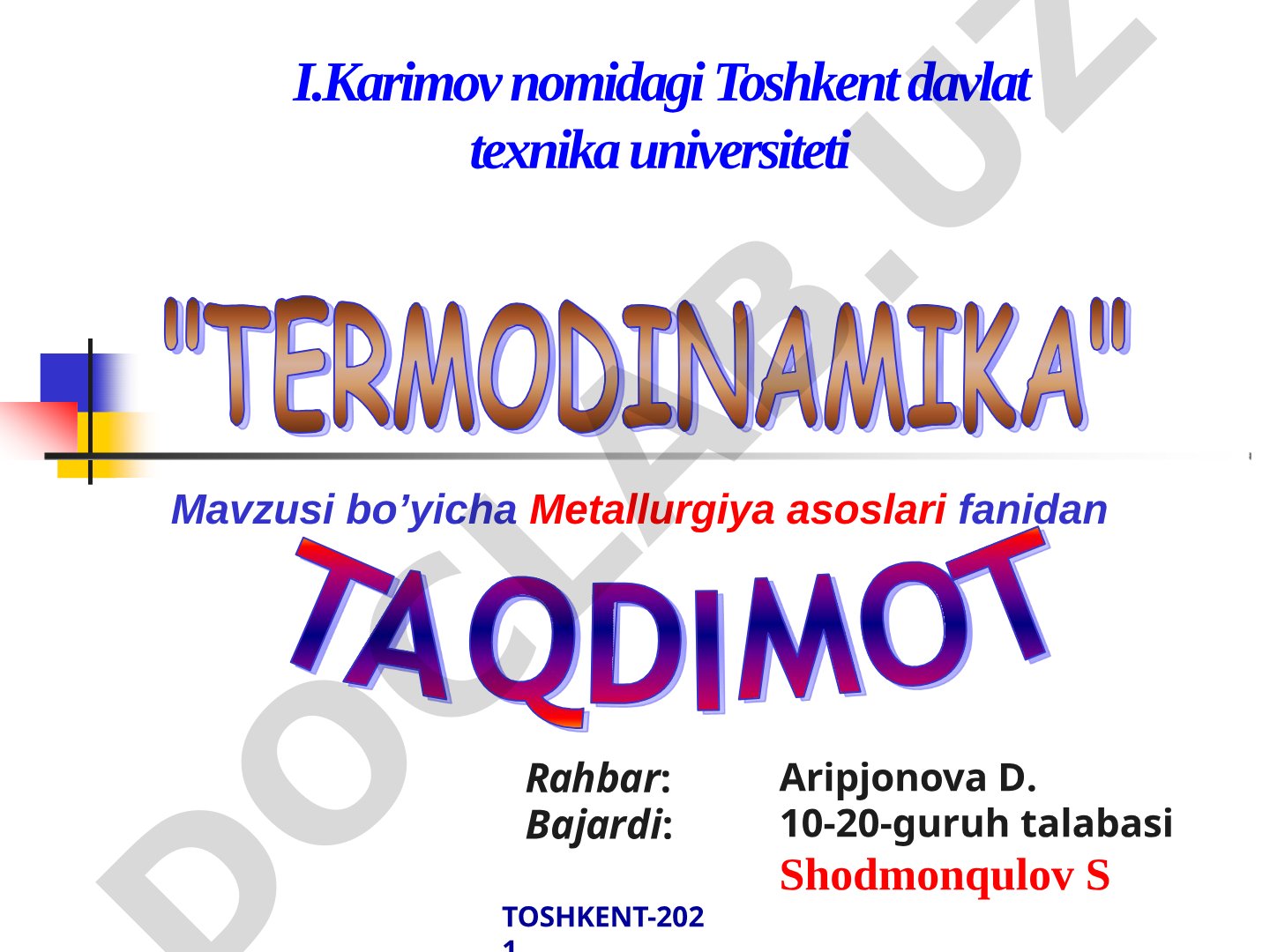 Termodinamika haqida tushuncha, energiya, ichki energiya va izojarayonlar