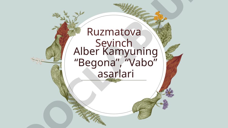 Alber Kamyuning “Begona” va “Vabo” asarlari