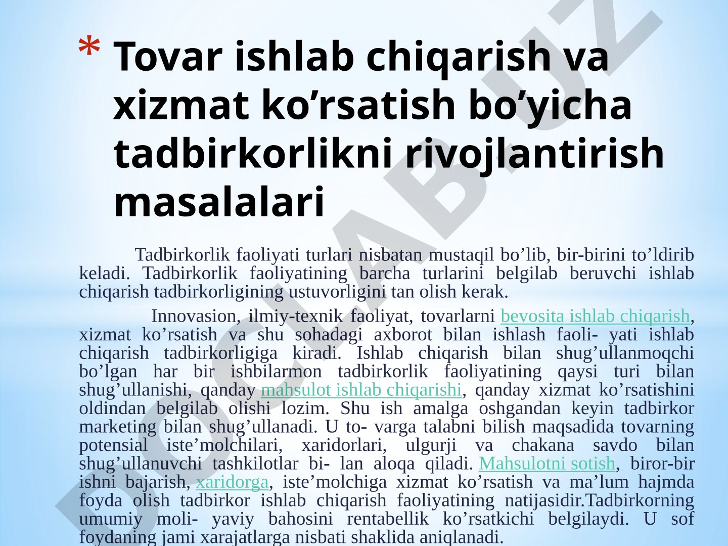 Tadbirkorlik faoliyati turlari, ishlab chiqarish, marketing va rentabellik haqida