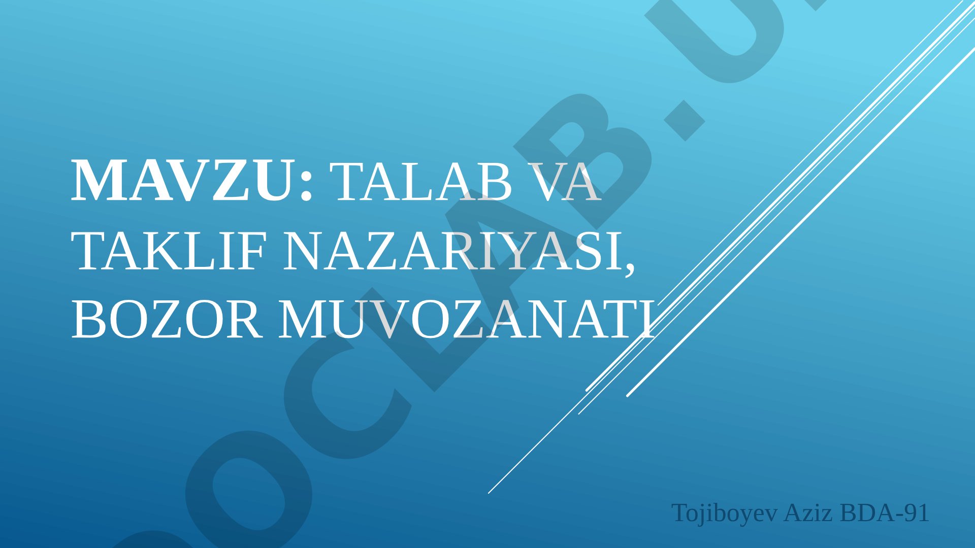 Talab va Taklif nazariyasi, bozor muvozanati