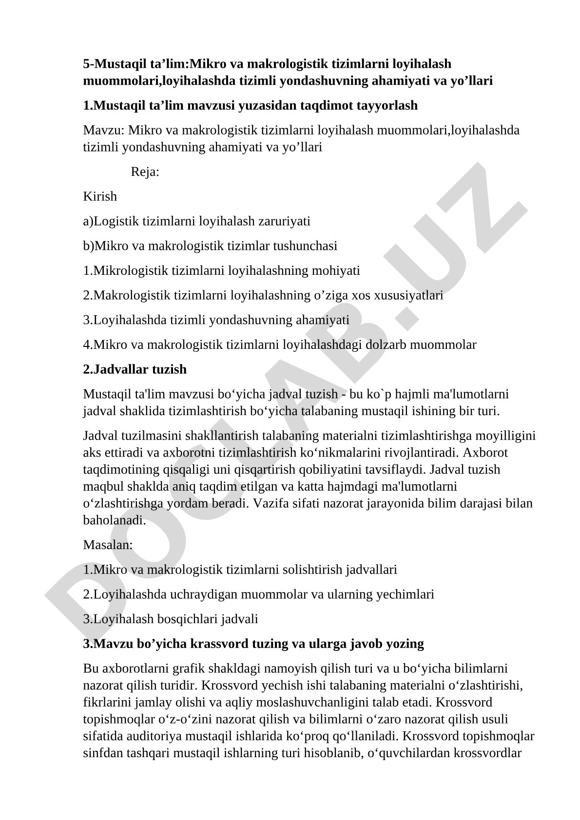Mikro va makrologistik tizimlarni loyihalash muommolari,loyihalashda tizimli yondashuvning ahamiyati va yo’llari