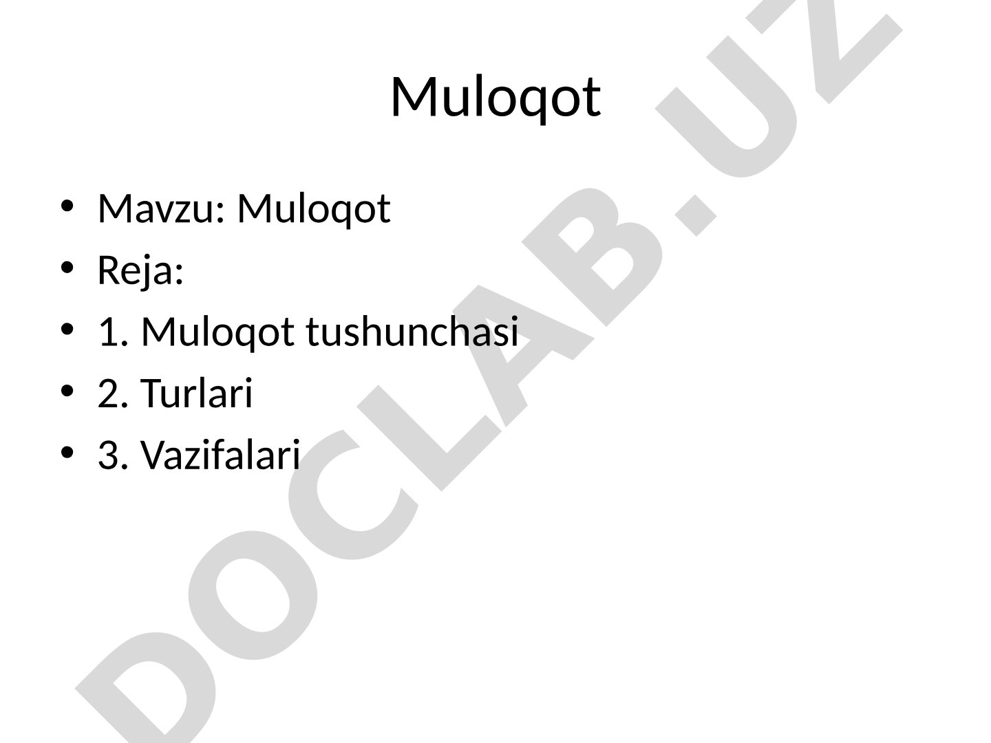 Muloqot tushunchasi, turlari va vazifalari