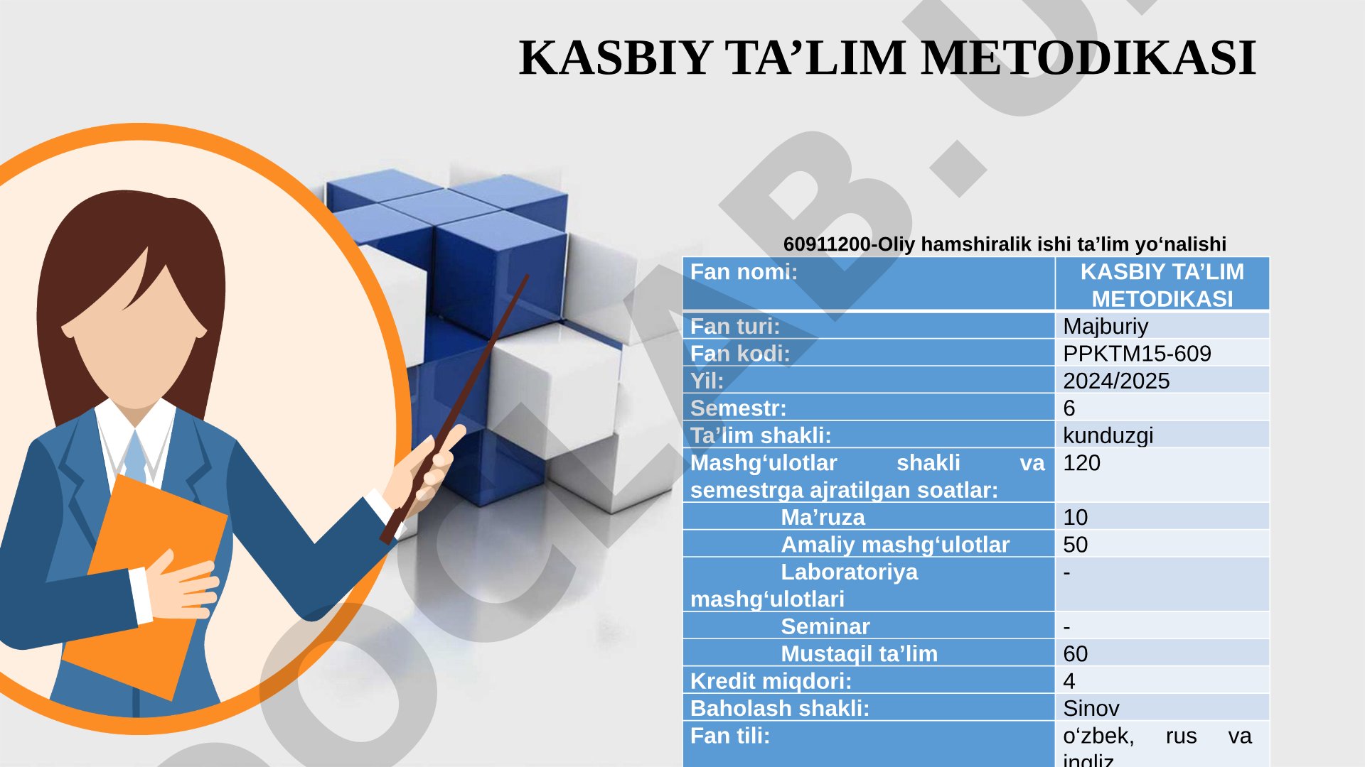 Kasbiy ta’lim metodikasi fanining mazmuni va metodologik asoslari