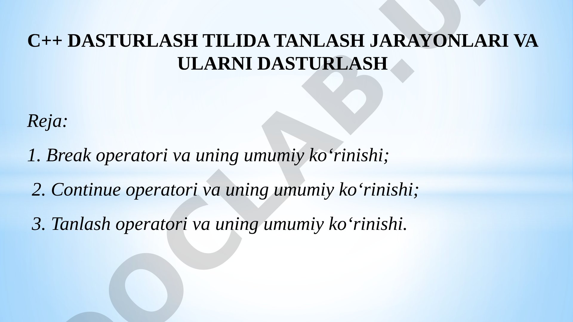 C++ dasturlash tilida tanlash jarayonlari va ularni dasturlash