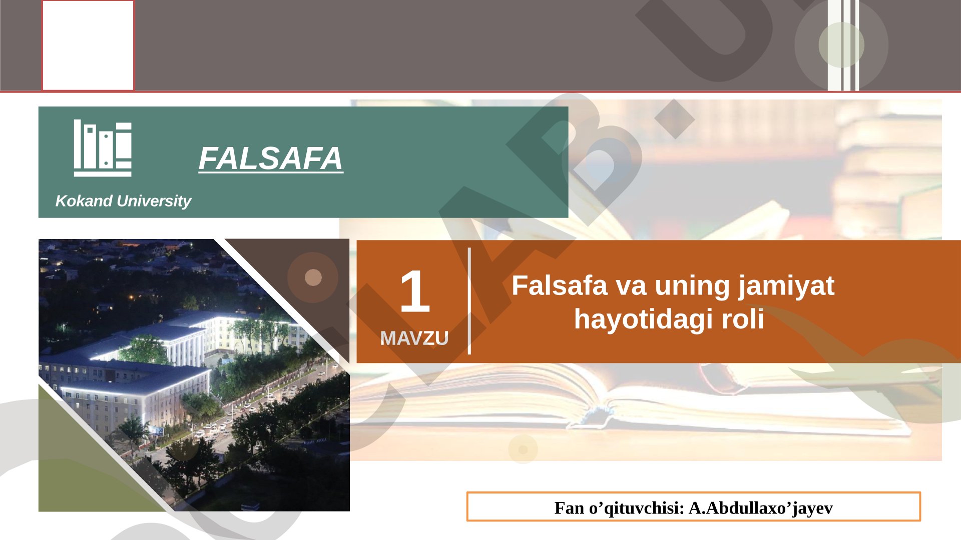 Falsafa va uning jamiyat hayotidagi roli