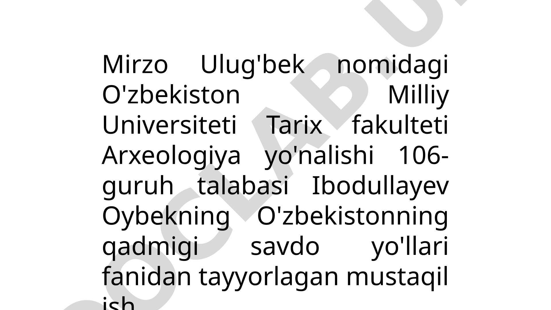 O'zbekistonning qadimgi savdo yo'llari