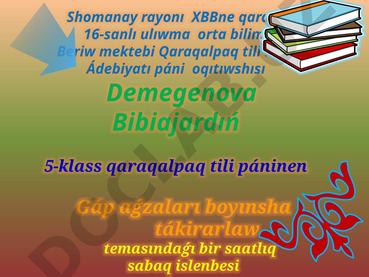 Gáp aǵzaları boyınsha tákirarlaw