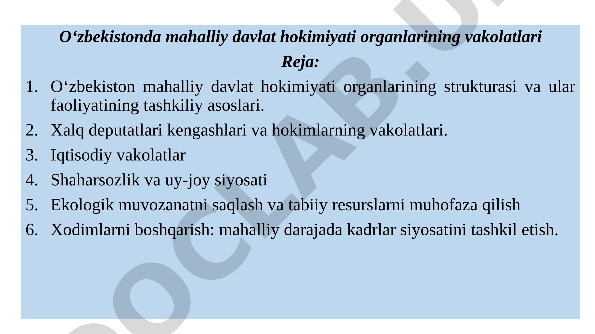 O‘zbekistonda mahalliy davlat hokimiyati organlarining vakolatlari