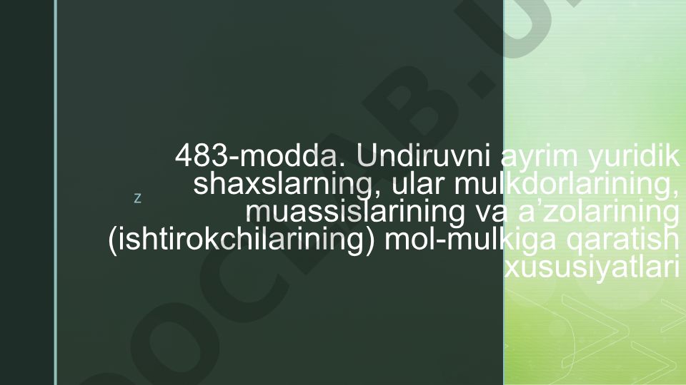 Undiruvni yuridik shaxslar mulkdorlariga qaratish xususiyatlari