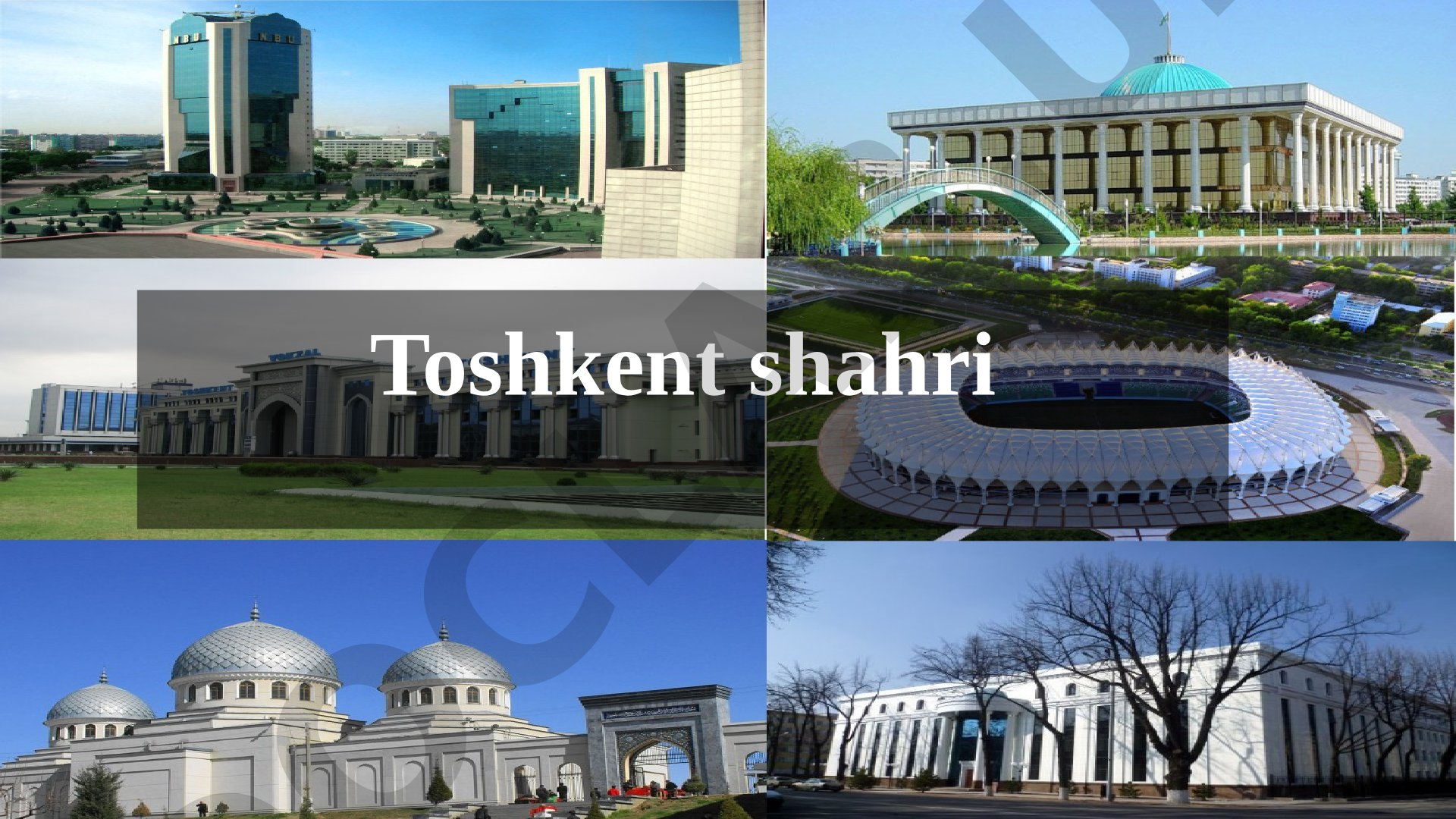 Toshkent shahri: poytaxt, iqtisodiy va madaniy markaz