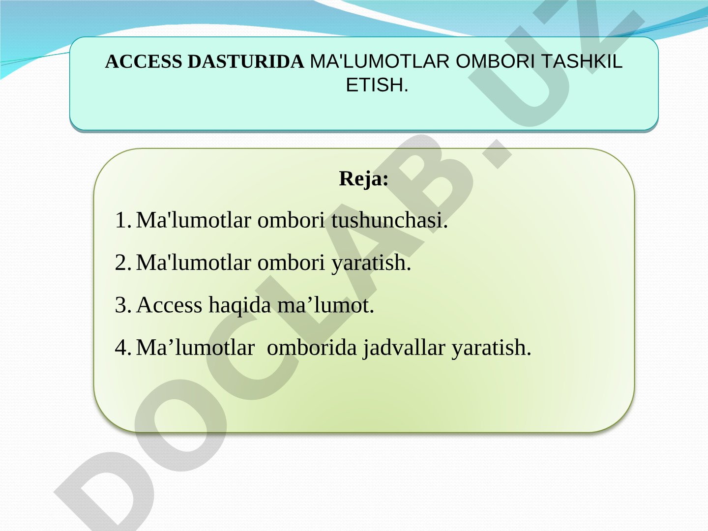 Access dasturida ma'lumotlar ombori tashkil etish